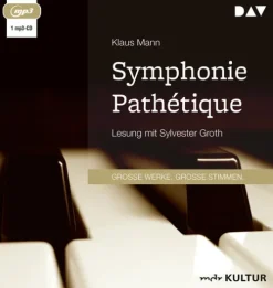 Symphonie Pathétique. Ein Tschaikowsky-Roman*Der Audio Verlag GmbH Hot