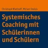 Systemisches Coaching mit Schülerinnen und Schülern*Kohlhammer W. Outlet