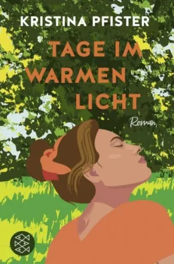 FISCHER Taschenbuch Schicksalsromane*Tage im warmen Licht