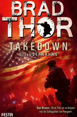 Festa Verlag Spionagethriller|Politthriller-Takedown - Die Übernahme