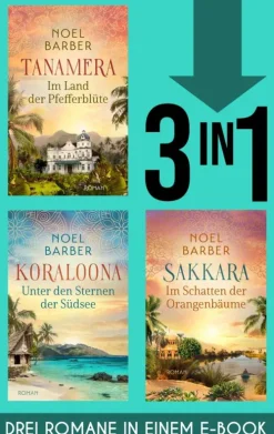 dotbooks Liebesromane|Historische Romane*Tanamera, Koraloona & Sakkara (EXKLUSIV bei uns!)