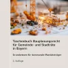 Boorberg, R. Verlag Ingenieurwissenschaft-Taschenbuch Bauplanungsrecht für Gemeinde- und Stadträte in Bayern