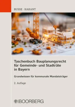 Boorberg, R. Verlag Ingenieurwissenschaft-Taschenbuch Bauplanungsrecht für Gemeinde- und Stadträte in Bayern