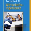 Hanser Fachbuchverlag Ingenieurwissenschaft*Taschenbuch für Wirtschaftsingenieure