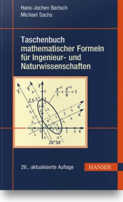 Taschenbuch mathematischer Formeln für Ingenieur- und Naturwissenschaften*Hanser Fachbuchverlag Outlet