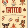 Taschen GmbH Architektur & Wohnen*TATTOO. 1730s-1970s. Henk Schiffmacher's Private Collection