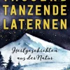 Tausend tanzende Laternen*Knaur MensSana eBook Online