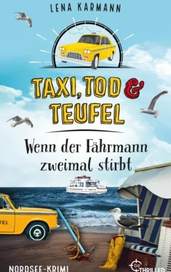 beTHRILLED Anthologien*Taxi, Tod und Teufel - Wenn der Fährmann zweimal stirbt