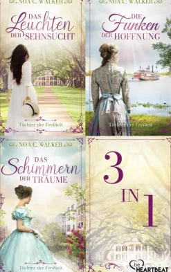 Bastei Lübbe Historische Romane|Fernweh-Romane-Töchter der Freiheit - Romane 1-3 der Südstaaten-Saga von der BILD Bestseller-Autorin