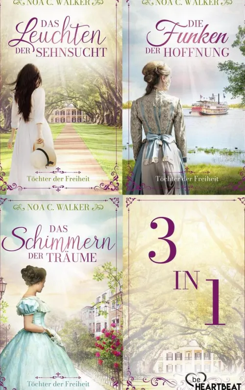 Bastei Lübbe Historische Romane|Fernweh-Romane-Töchter der Freiheit - Romane 1-3 der Südstaaten-Saga von der BILD Bestseller-Autorin