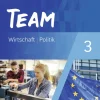 Westermann Schulbuch Nach Fächern·Politik & Sozialkunde|Nach Bundesländern·Nordrhein-Westfalen*TEAM 3. Schulbuch - Arbeitsbücher für Politik und Wirtschaft - Differenzierende Ausgabe Nordrhein-Westfalen