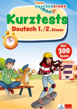 Klett Lerntraining Quali Trainer·Grundschule|Grundschule·Deutsch-Team Drachenstark: Kurztests Deutsch 1./2. Klasse