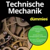 Wiley-VCH GmbH Ingenieurwissenschaft-Technische Mechanik für Dummies