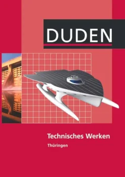 Technisches Werken Lehrbuch Thüringen Regelschule*Duden Schulbuch Hot