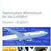 Technisches Wörterbuch für die Luftfahrt*Christiani Discount
