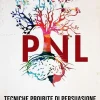 EDITORIAL HEXAGONUM LLC Italienische Bücher-Tecniche proibite di persuasione, manipolazione e influenza utilizzando schemi di linguaggio e tecniche di PNL (2° Edizione)