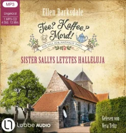 Lübbe Audio Krimis & Thriller·Privatdetektive-Tee? Kaffee? Mord! - Sister Sallys letztes Halleluja