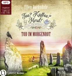 Lübbe Audio Krimis & Thriller·Weibliche Ermittler|Krimis & Thriller·Privatdetektive-Tee? Kaffee? Mord! - Tod im Morgenrot