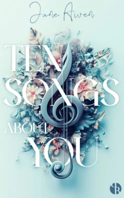 NOVA MD Romantic Suspense-Ten Songs About You | Mit wunderschönem Farbschnitt
