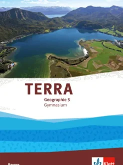 Klett Ernst /Schulbuch Nach Fächern·Erdkunde-TERRA Geographie für Bayern. Schülerbuch 5. Klasse. Ausgabe für Gymnasien