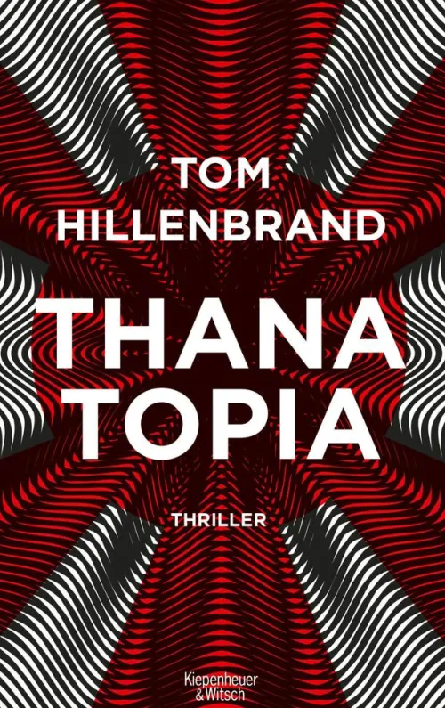 Kiepenheuer & Witsch GmbH Technothriller|Kulinarische Krimis*Thanatopia