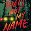 Sourcebooks LLC Jugendbücher-That's Not My Name