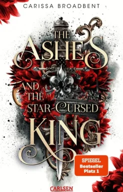 Carlsen Vampirromane|High Fantasy-The Ashes and the Star-Cursed King (Crowns of Nyaxia 2)