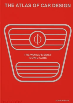 THE ATLAS OF CAR DESIGN: THE WORLD'S MOST ICONIC CARS*Phaidon Verlag GmbH Online