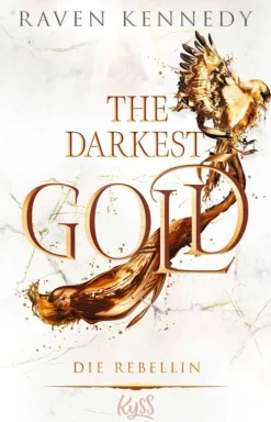 The Darkest Gold - Die Rebellin*Rowohlt Verlag GmbH Best