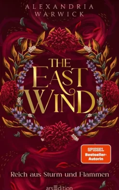 Ars Edition GmbH Romantasy|Büchertrends Auf Social Media*The East Wind - Reich aus Sturm und Flammen (The Four Winds 4)