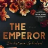Piper Verlag GmbH Dark Romance*The Emperor - Du bist sein Schicksal