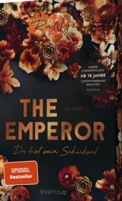 Piper Verlag GmbH Dark Romance*The Emperor - Du bist sein Schicksal