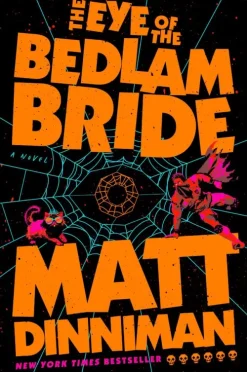 Penguin LLC US Science Fiction*The Eye of the Bedlam Bride