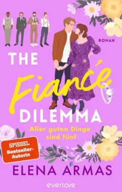 Piper Verlag GmbH Romantic Comedy*The Fiancé Dilemma - Aller guten Dinge sind fünf