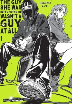 Yen Press Englischprachige Manga|Manga-The Guy She Was Interested In Wasn't a Guy at All, Vol. 1