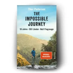 Malik Verlag Reiseberichte-The Impossible Journey