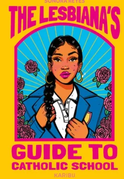 Karibu Lgbtqia+ Jugendbücher-The Lesbiana's Guide to Catholic School
