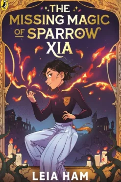 The Missing Magic of Sparrow Xia*Penguin Books Ltd (UK) Sale