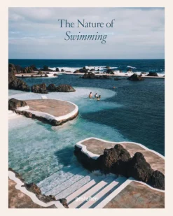Gestalten Reisen, Orte & Menschen*The Nature of Swimming
