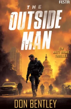 Festa Verlag Spionagethriller-The Outside Man - Ein MATT DRAKE-Thriller