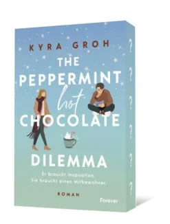 Forever Romantic Comedy*The Peppermint Hot Chocolate Dilemma
