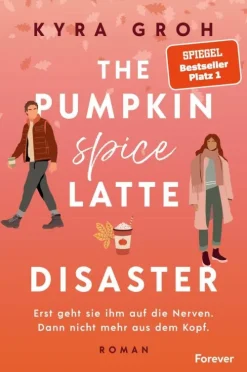 Forever Nach Ländern|Liebesromane*The Pumpkin Spice Latte Disaster