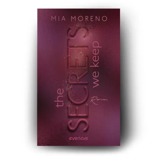 The Secrets We Keep*Piper Verlag GmbH New