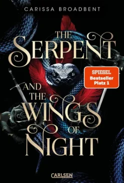 Carlsen Vampirromane|High Fantasy-The Serpent and the Wings of Night (Crowns of Nyaxia 1)