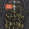 The Stars are Dying*Bramble Hardcover