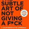 Harper Collins Publ. USA Ratgeber*The Subtle Art of Not Giving a F*ck