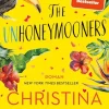 Piper Verlag GmbH Romantic Comedy*The Unhoneymooners - Sie können sich nicht ausstehen und fliegen gemeinsam in die Flitterwochen