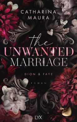 LYX Romance*The Unwanted Marriage