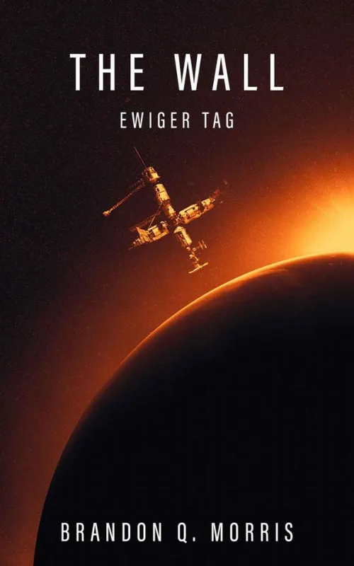 Belle Epoque Verlag Weltraumerforschung-The Wall - Ewiger Tag