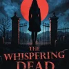 The Whispering Dead - Gravekeeper Band 1*Festa Verlag Hot